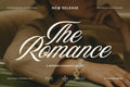 The Romance Romantic Script Font - Elegant handcrafted calligraphy typeface for wedding invitations and branding